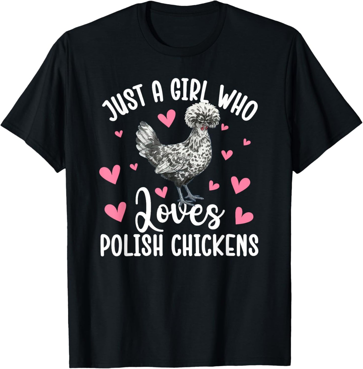 Girl Who Loves Polish Chicken Lover Polish Chicken Owner T-Shirt - T-Shirt | Black