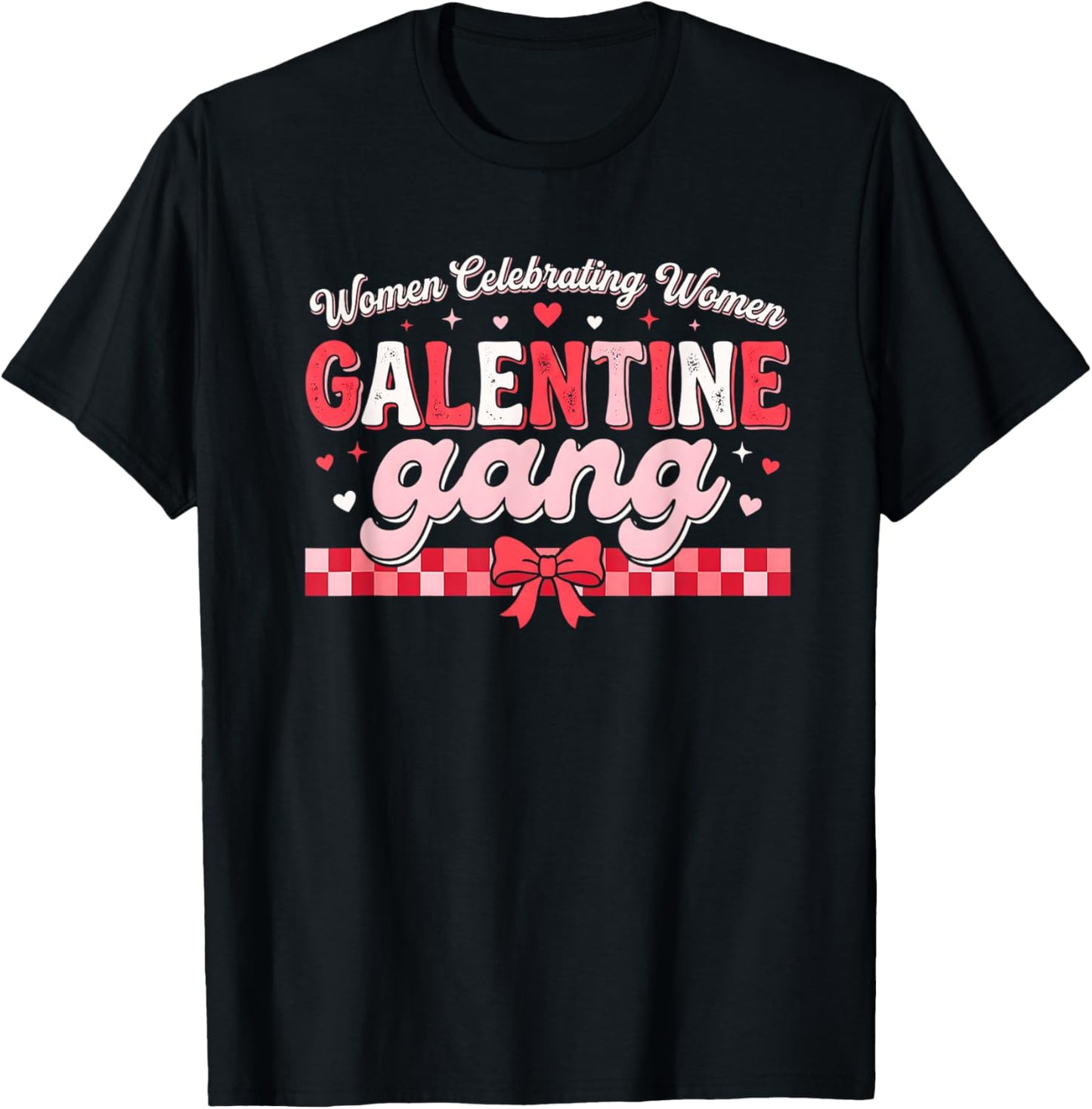 Valentines Day Galentines Gang Funny Valentine Women Girls T-Shirt - T-Shirt | Black
