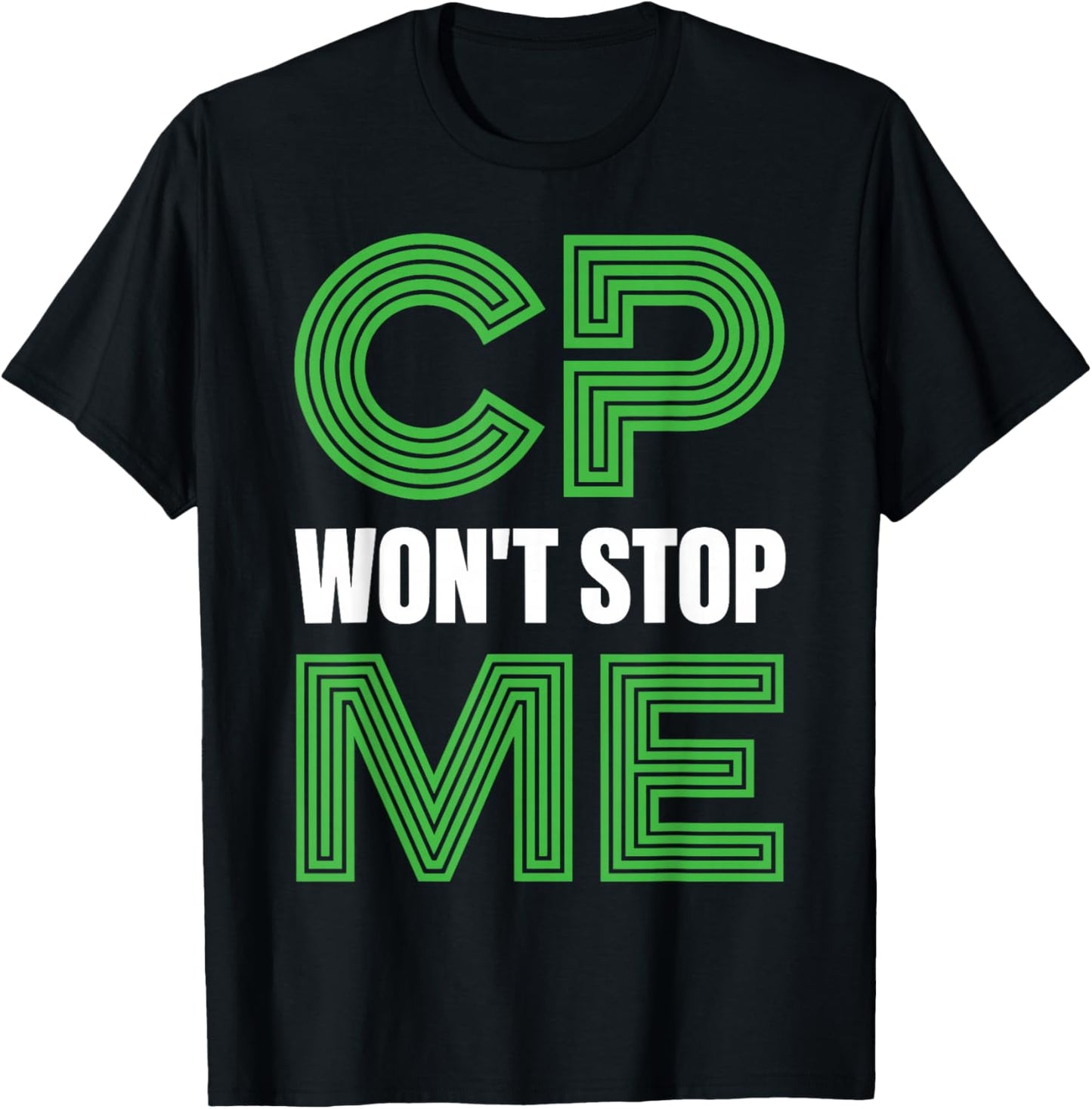 CP Won't Stop Me Warrior Fighter Cerebral Palsy Awareness T-Shirt - T-Shirt | Black