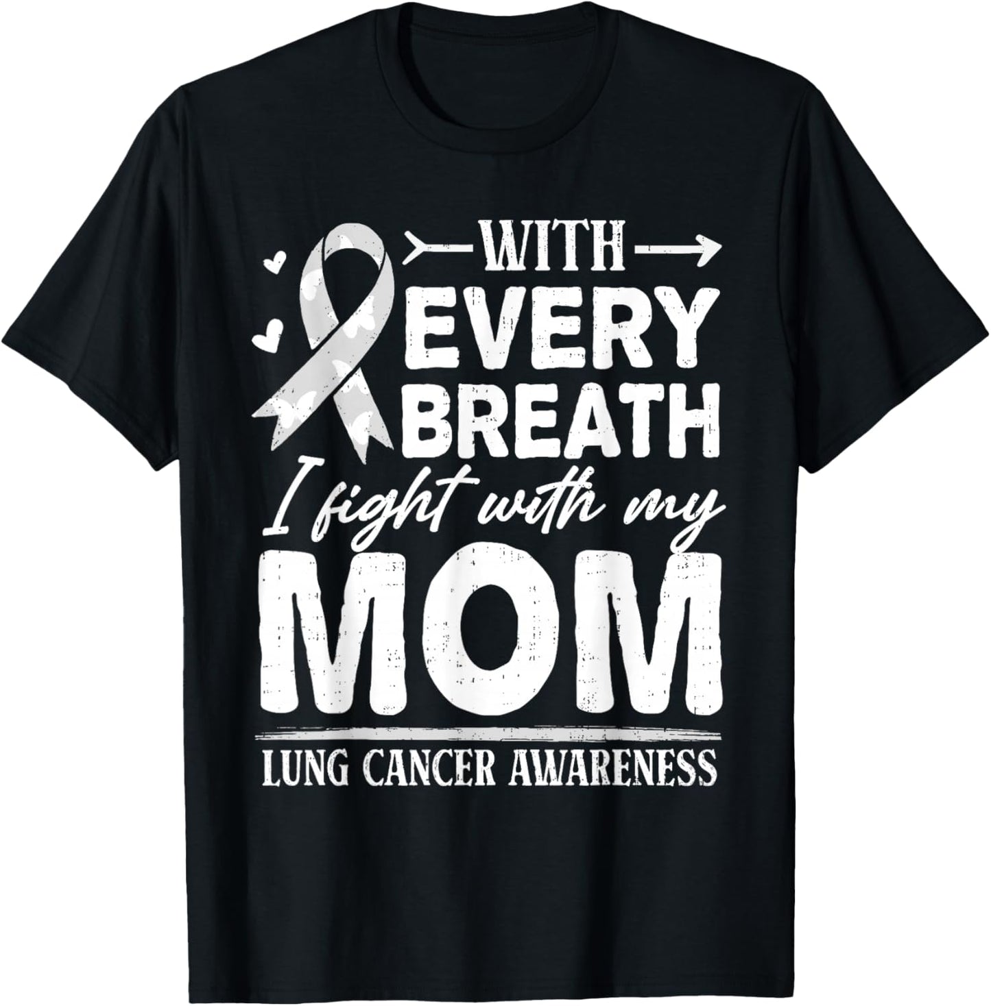 Mom Lung Cancer Awareness White Ribbon Family Support T-Shirt - T-Shirt | Black