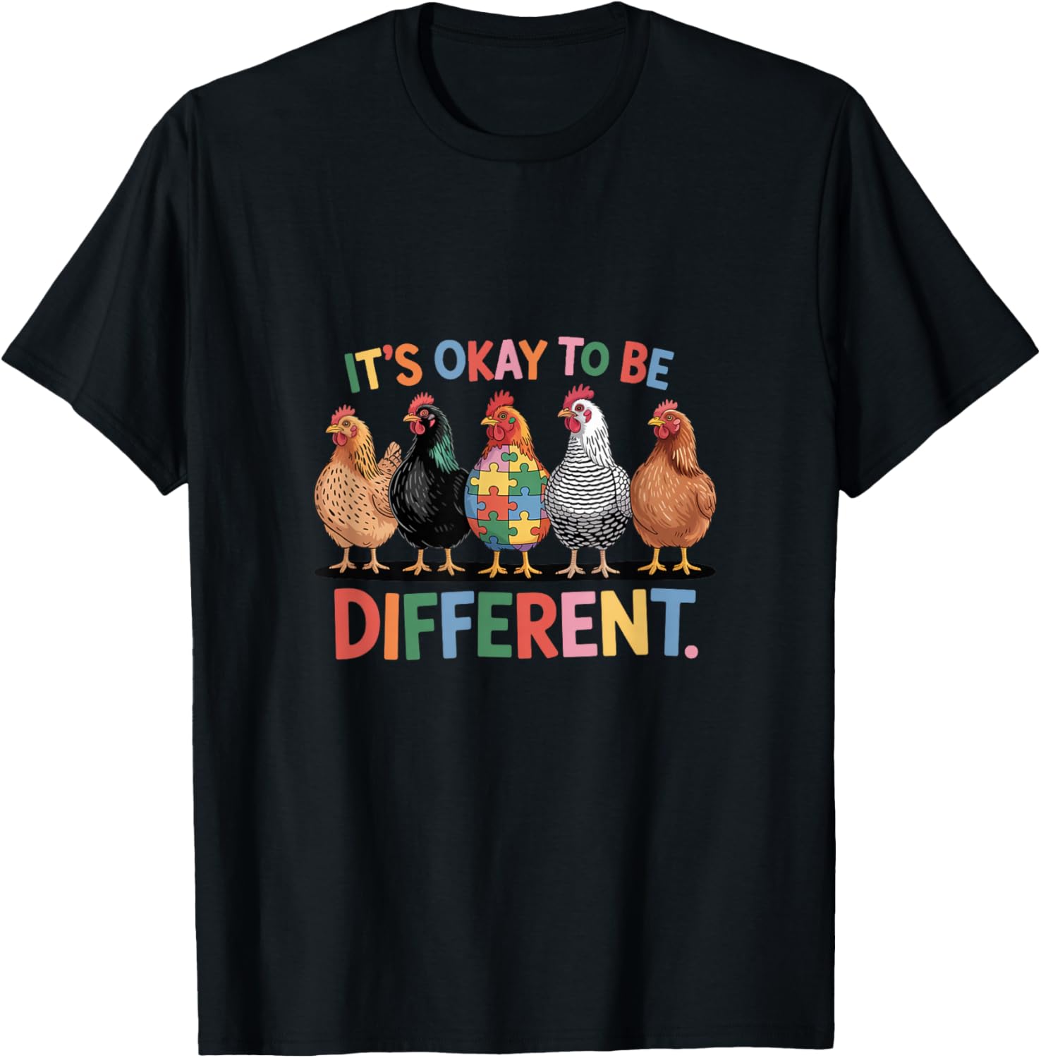 It's Okay to Be Different Autism Awareness Chicken T-Shirt - T-Shirt | Black