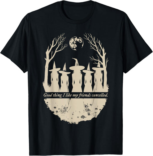 I Like My Friends Cancelled Witch Halloween Feminist T-Shirt - T-Shirt | Black