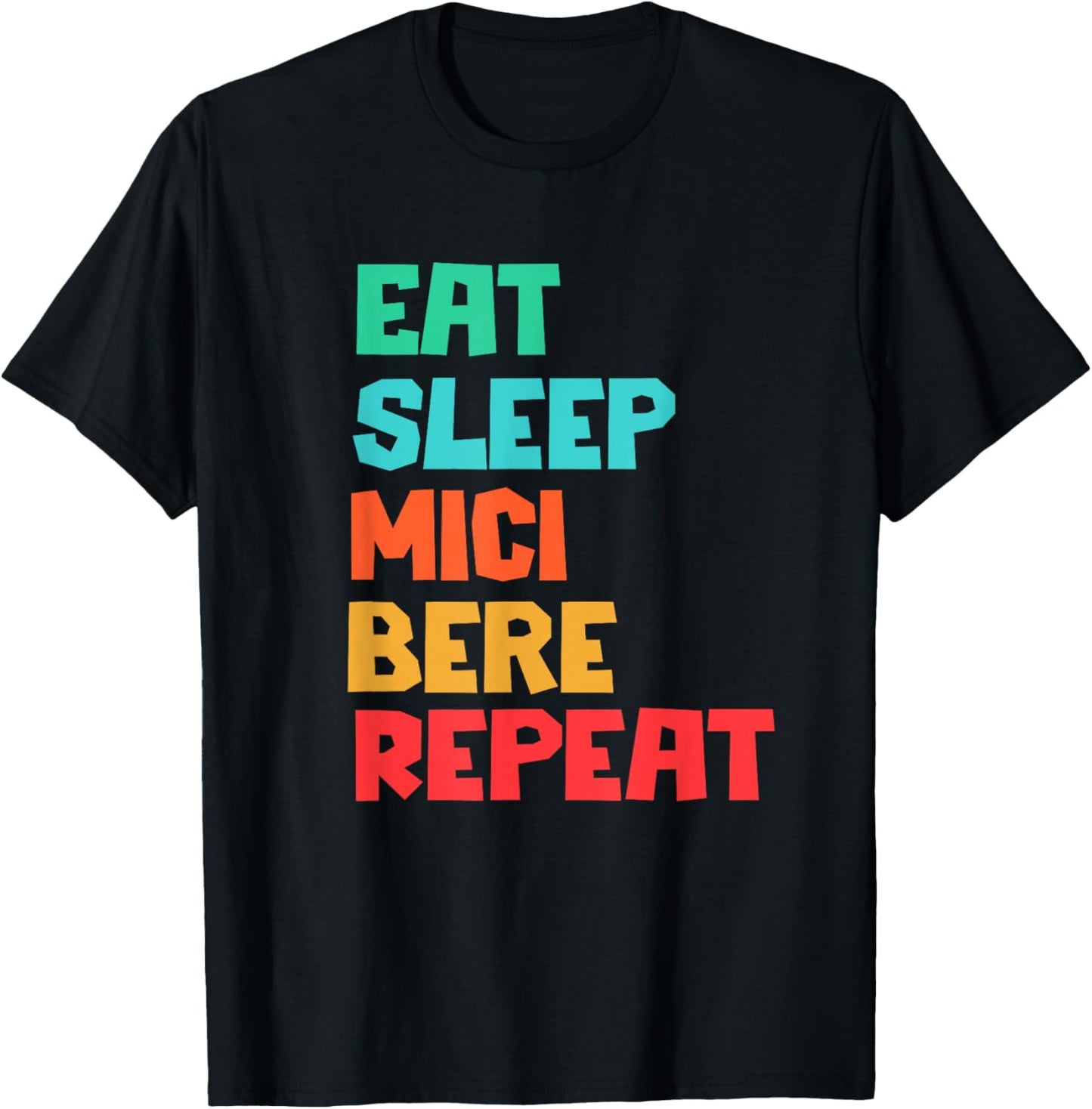 Eat Sleep Mici Bere Repeat Funny Romanian BBQ T-Shirt - T-Shirt | Black
