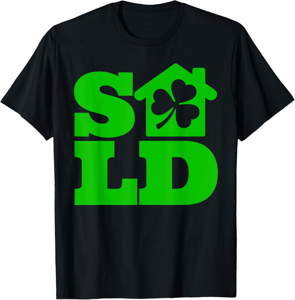 Real Estate Agent Realtor St. Patrick's Day Realtor House T-Shirt - T-Shirt | Black