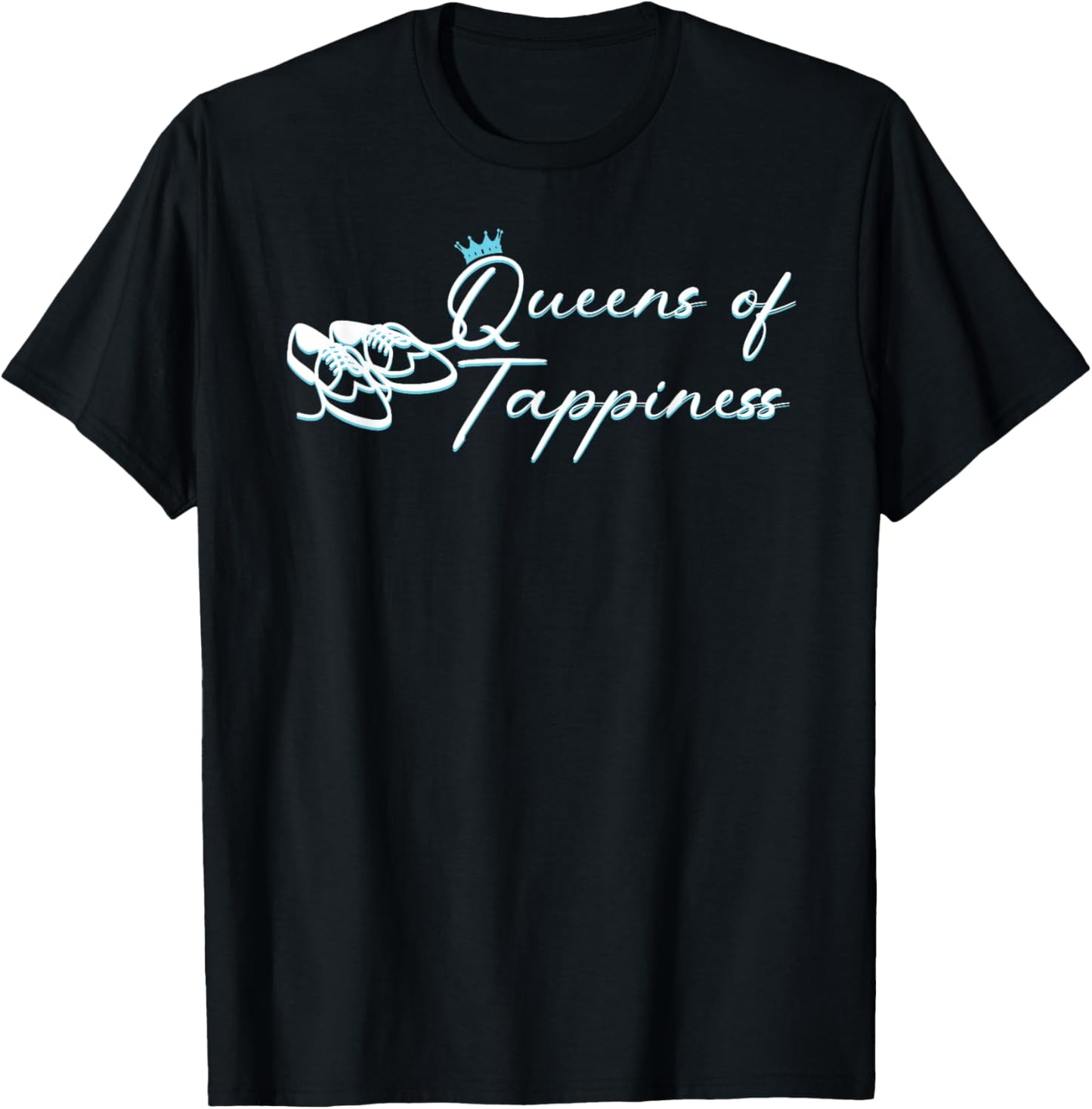 Queens of TAPPINESS 2026 T-Shirt - T-Shirt | Black