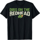 Dibs On The Redhead Funny Lucky Sassy St. Patrick's Day T-Shirt - T-Shirt | Black