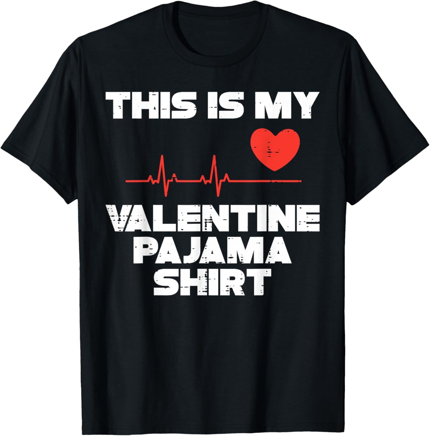 This is My Valentine Pajama Valentines Day Men Women Kids T-Shirt - T-Shirt | Black