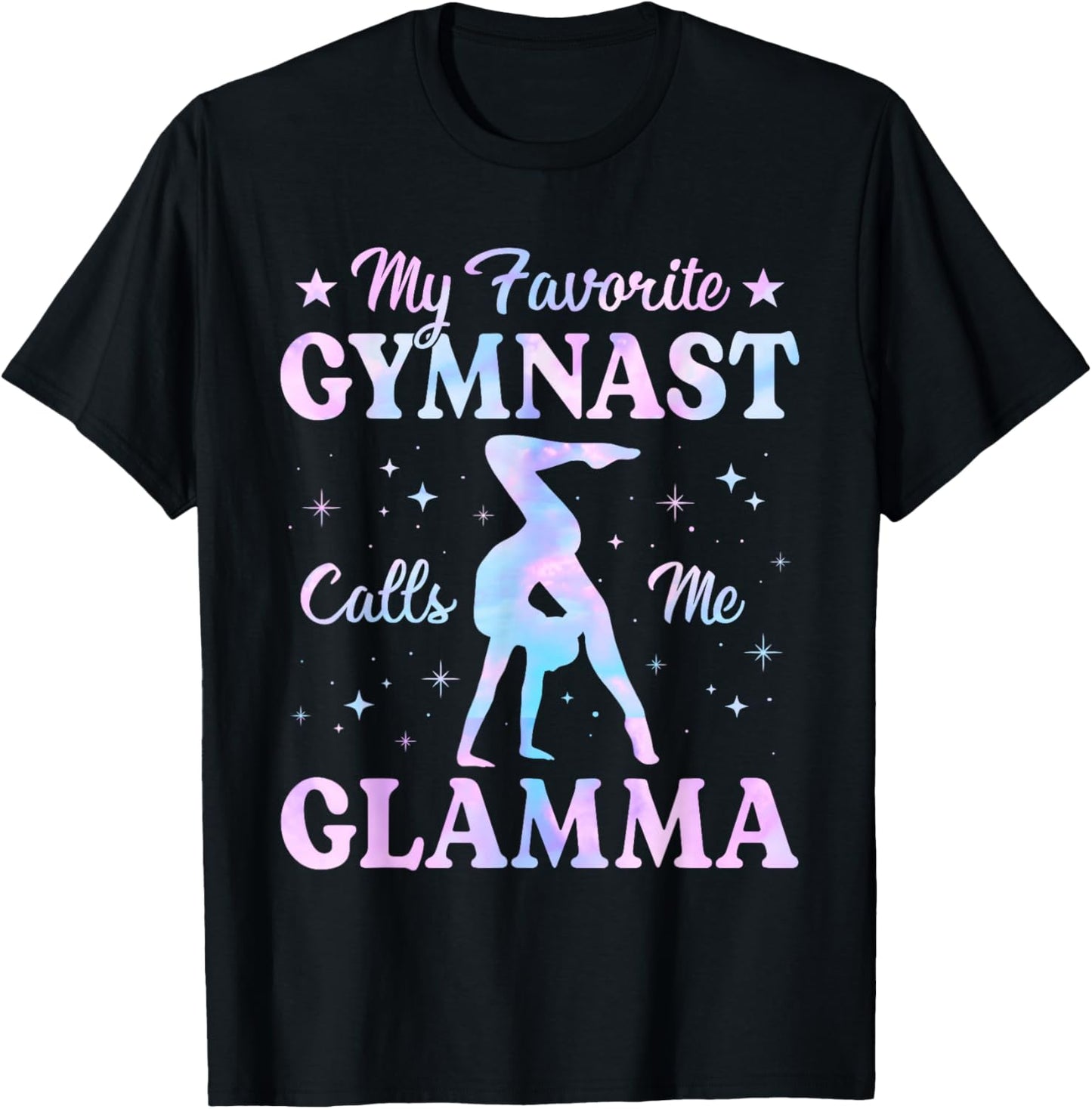 My Favorite Gymnast Calls Me Glamma Gymnastics T-Shirt - T-Shirt | Black