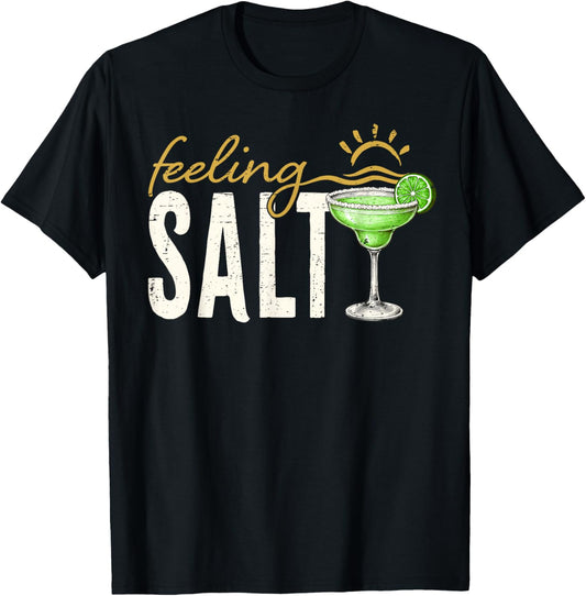 Feeling Salty Funny Margarita Drinking Mexican Cinco De Mayo T-Shirt - T-Shirt | Black