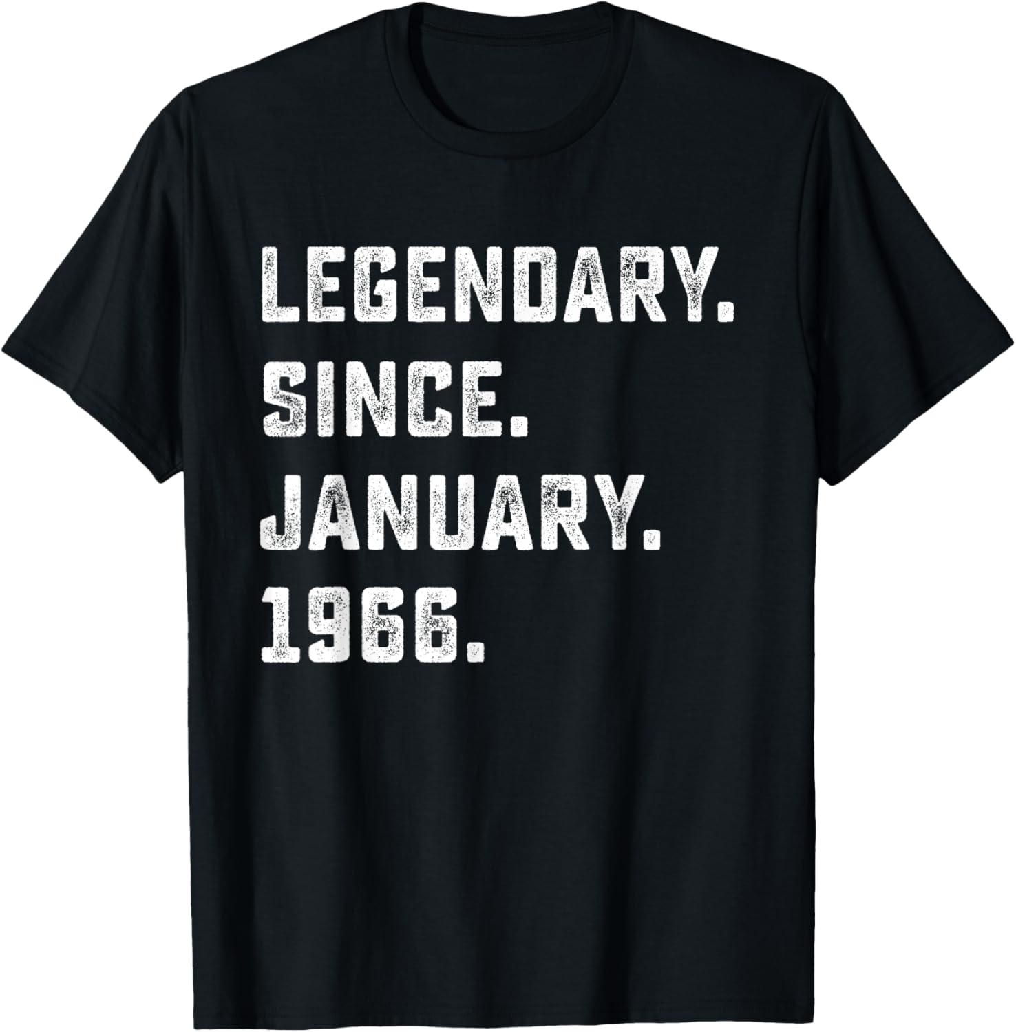 60th Birthday Gift Legendary Since January 1966 60 Yrs Old T-Shirt - T-Shirt | Black