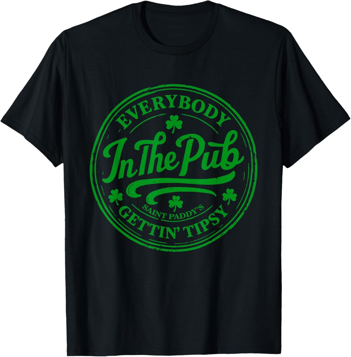 Everybody in The Pub Saint Patty’s Tipsy Graphic T-Shirt - T-Shirt | Black
