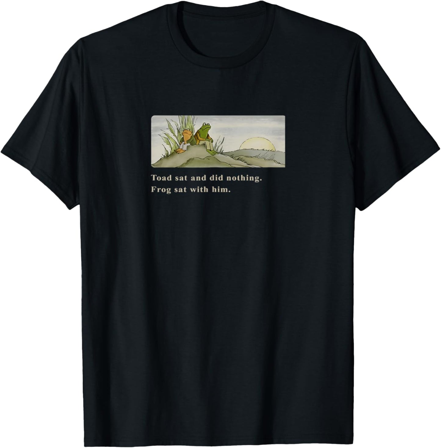 Toad Sat and Did Nothing Frog Sat with Him Retro Funny Meme T-Shirt - T-Shirt | Black