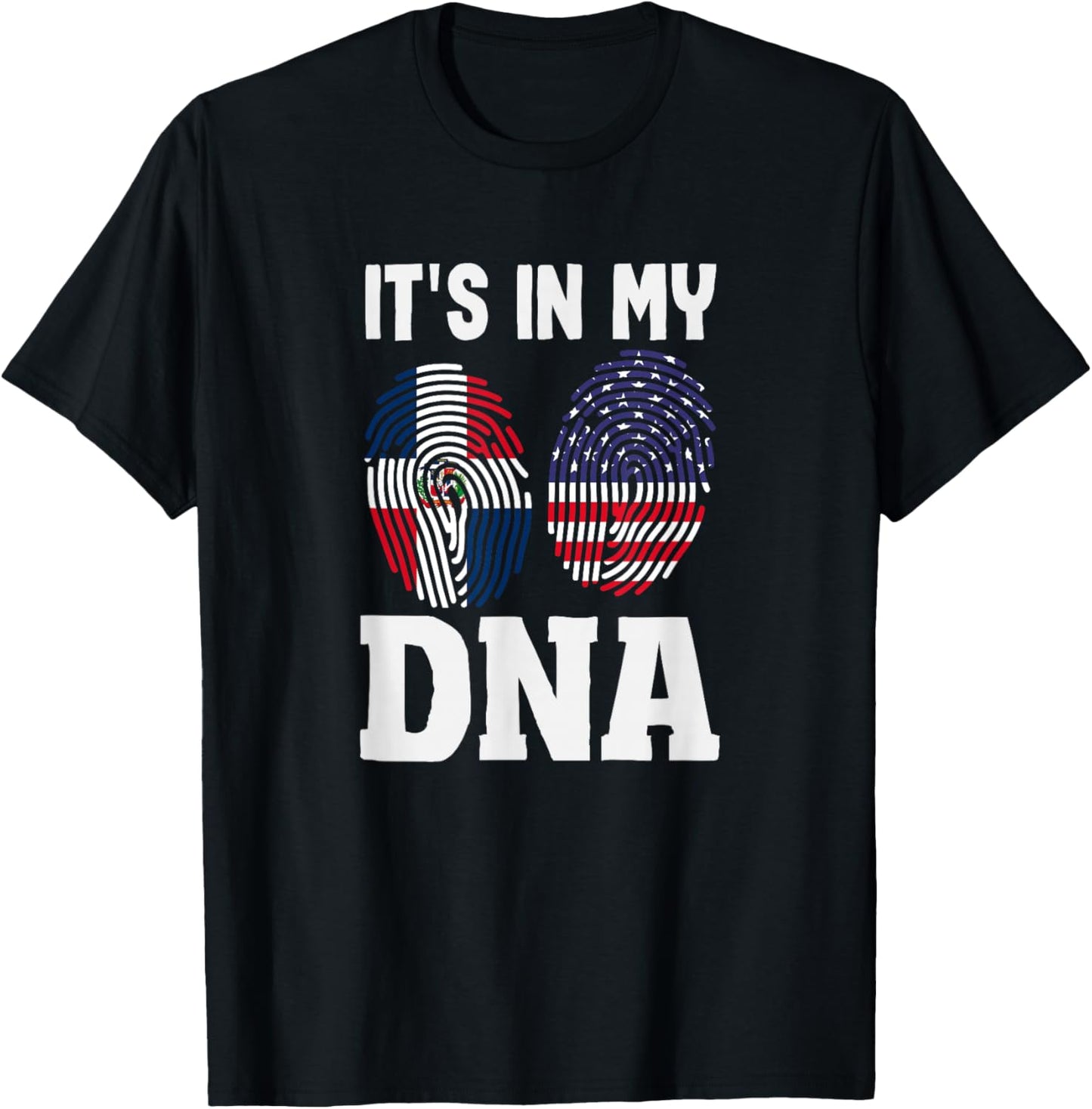 It's in My DNA Dominican Republic Pride T-Shirt - T-Shirt | Black