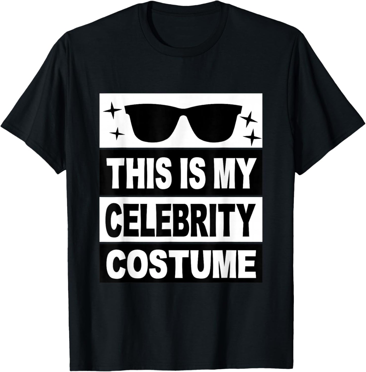 This is My Celebrity Costume Men Kids Women Ideas Girls Man T-Shirt - T-Shirt | Black