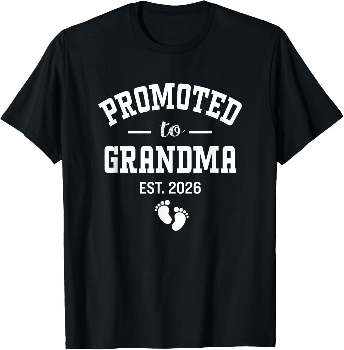 Promoted to Grandma 2026 First Time Grandmother Women T-Shirt - T-Shirt | Black