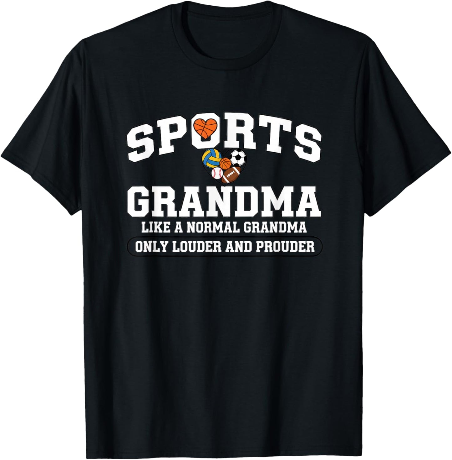Grandparent Sports Grandma, Sports Grandma Like A Normal T-Shirt - T-Shirt | Black