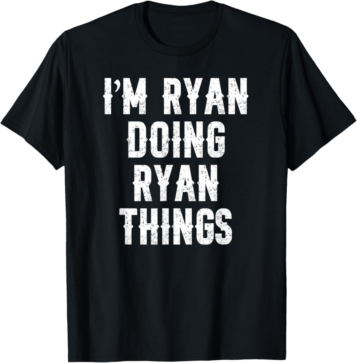 Ryan I'm Doing Things Funny T-Shirt - T-Shirt | Black