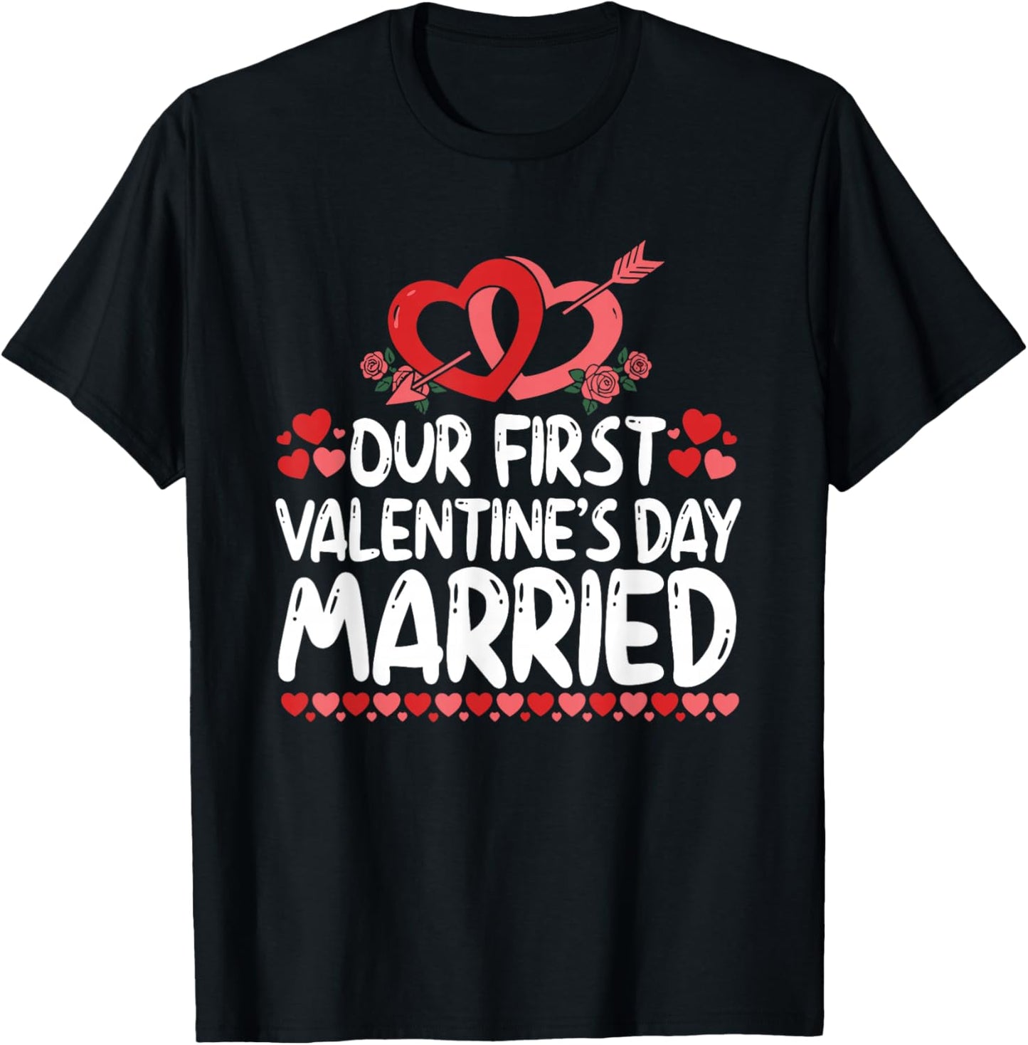 Our First Valentines Married Husband Wife T-Shirt - T-Shirt | Black