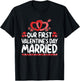 Our First Valentines Married Husband Wife T-Shirt - T-Shirt | Black