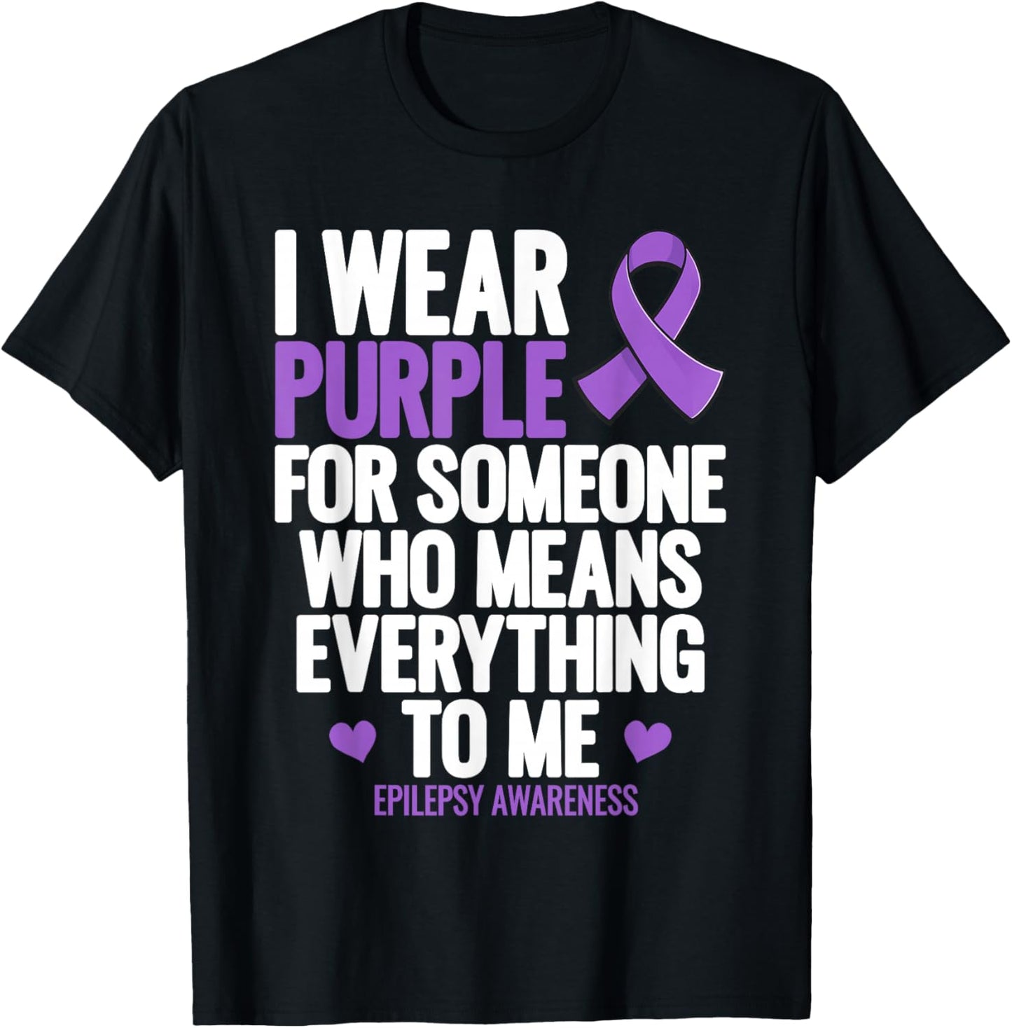 Epilepsy Awareness Month I Wear Purple Family Support T-Shirt - T-Shirt | Black