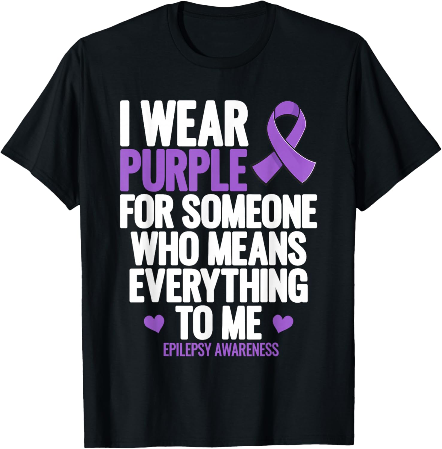 Epilepsy Awareness Month I Wear Purple Family Support T-Shirt - T-Shirt | Black
