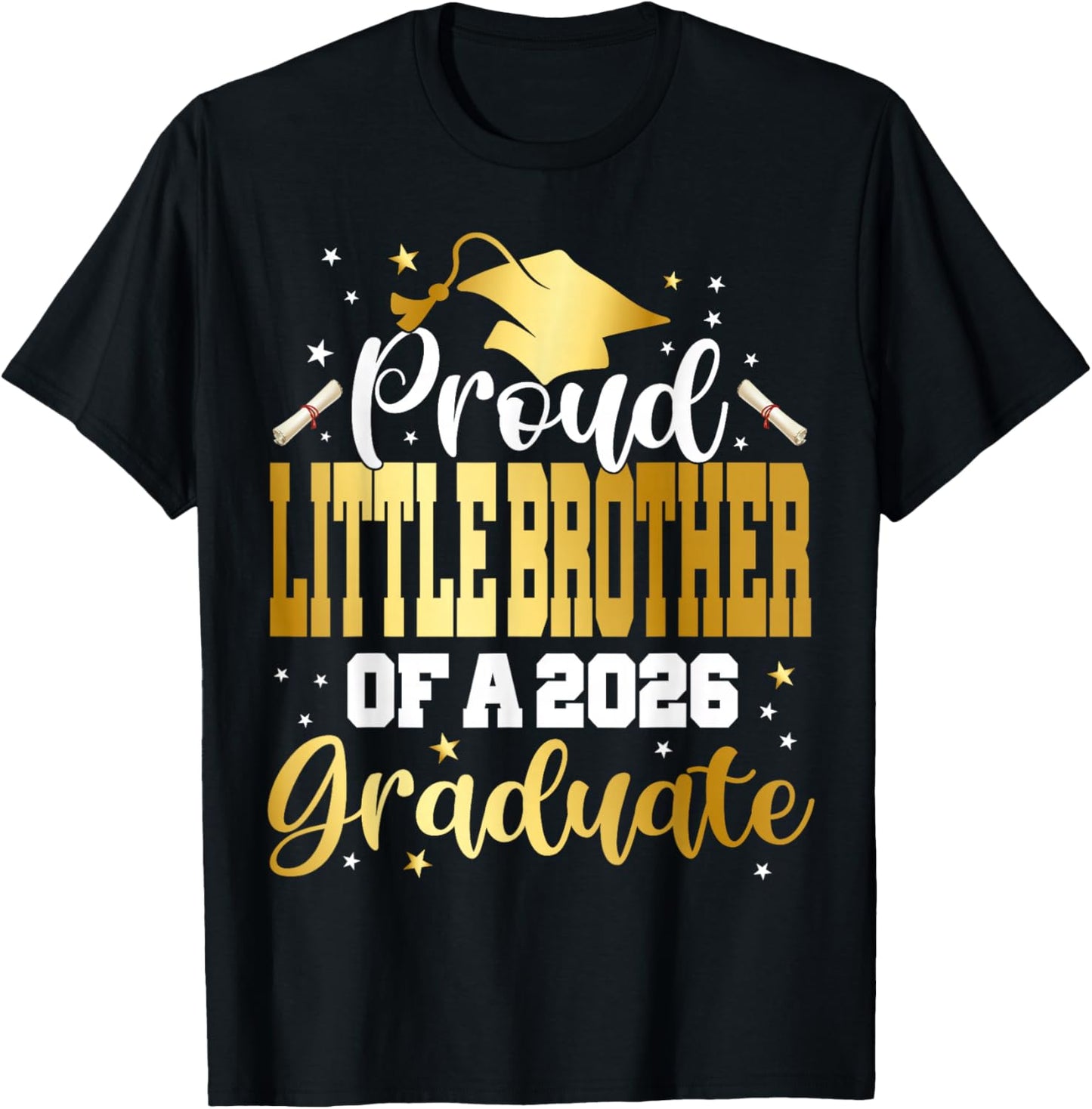 Senior 2026 Proud Little-Brother of A Class of 2026 Graduate T-Shirt - T-Shirt | Black