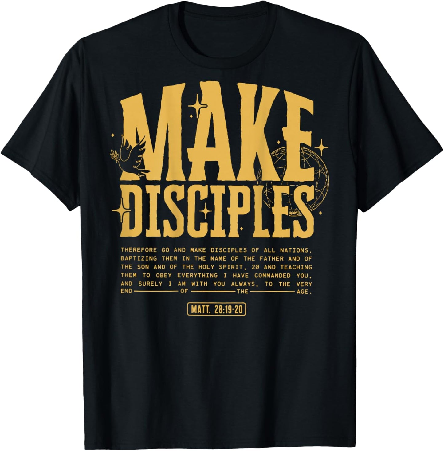 Matthew 28:19-20 Make Disciples Christian Bible (On Back) T-Shirt - T-Shirt | Black