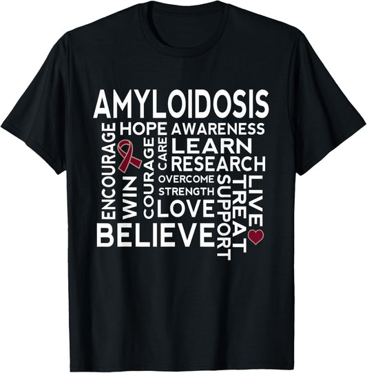Amyloidosis Awareness Quote T-Shirt - T-Shirt | Black