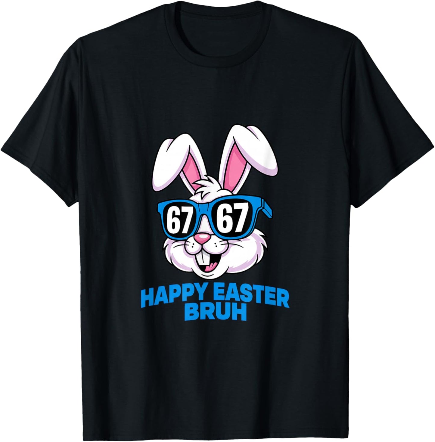 67 Easter- Funny Easter Gen Alpha Six Seven Easter T-Shirt - T-Shirt | Black