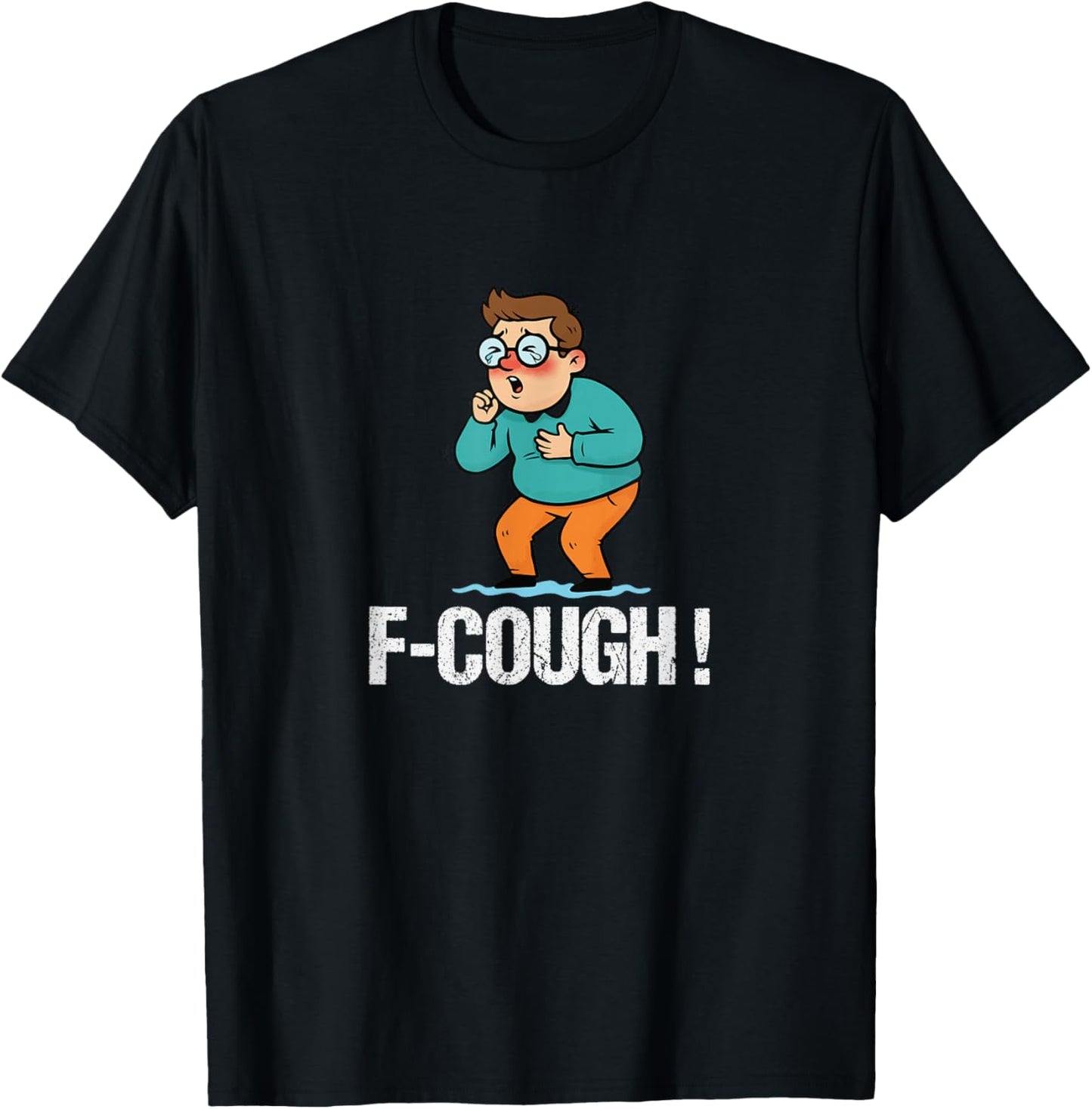 F-Cough - Funny Coughing Meme T-Shirt - T-Shirt | Black