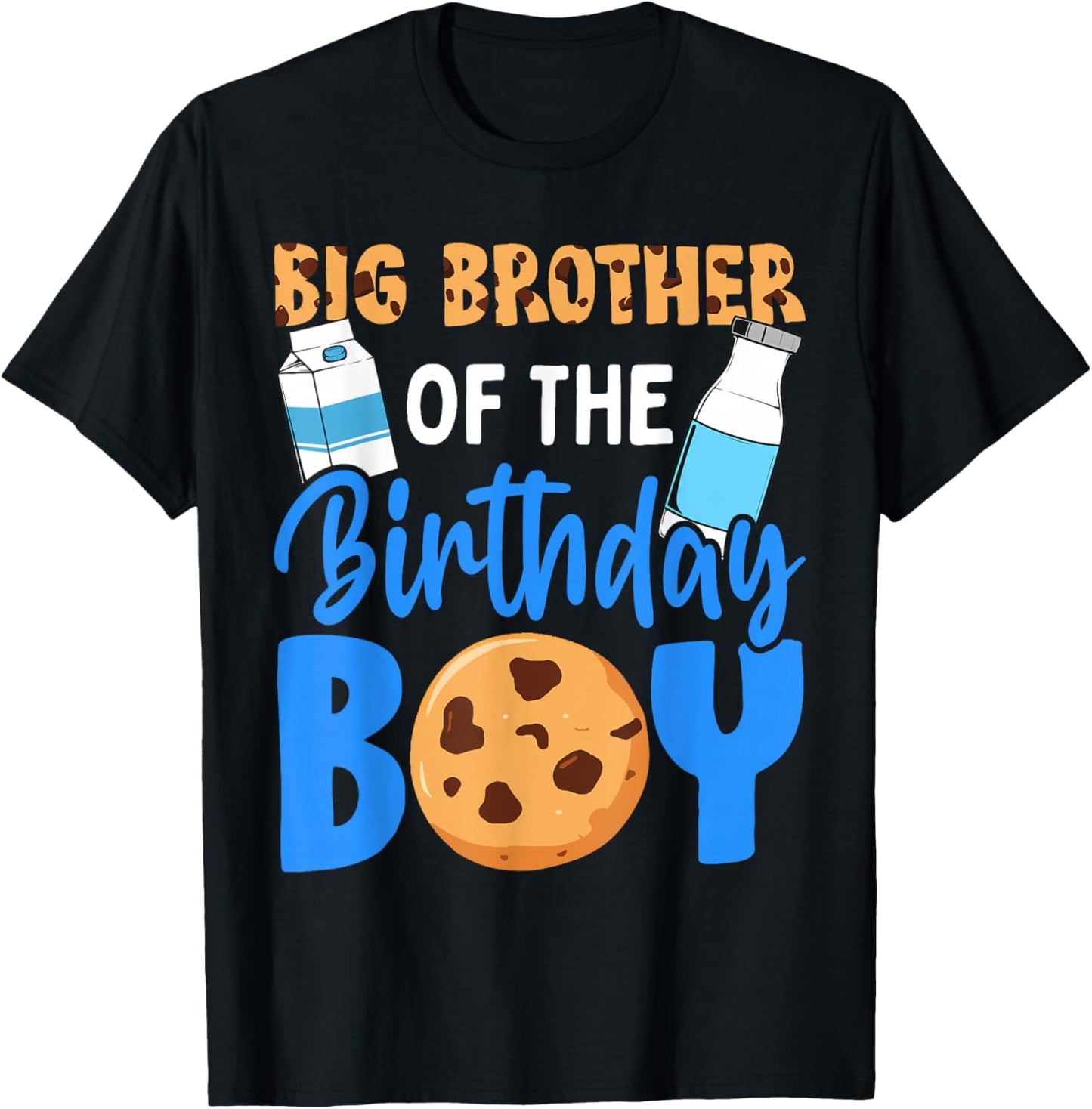 Big Brother of The Birthday boy Milk and Cookies 1st T-Shirt - T-Shirt | Black