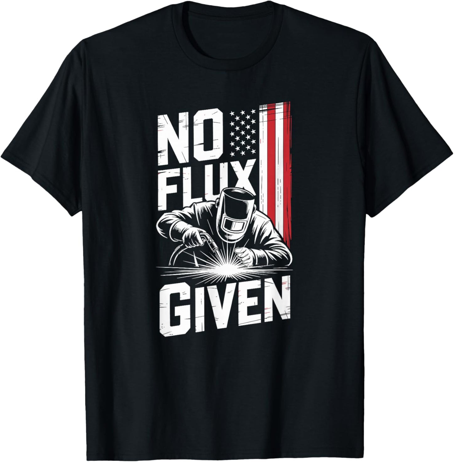 No Flux Given Vintage Slogan for American Welders T-Shirt - T-Shirt | Black