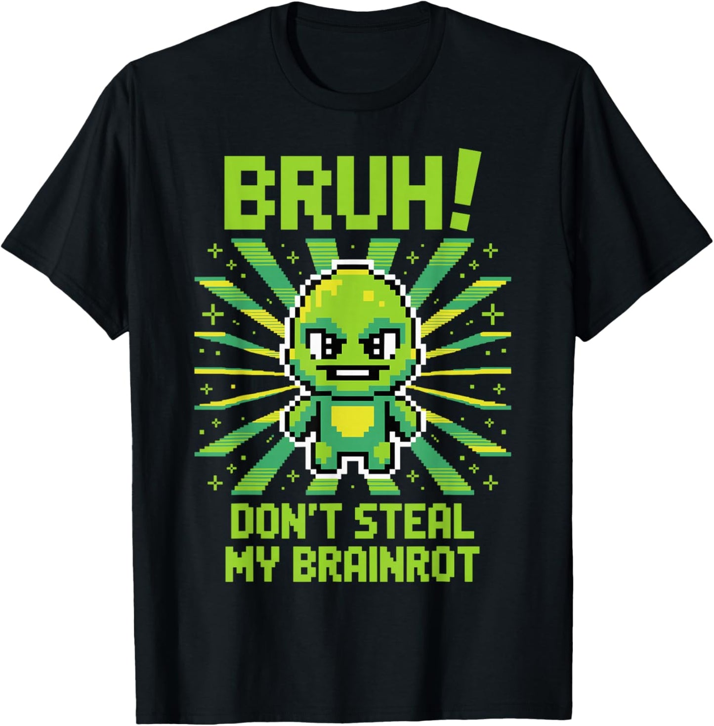 Bruh Don't Steal My Brainrots Funny Meme for Boys Kids T-Shirt - T-Shirt | Black