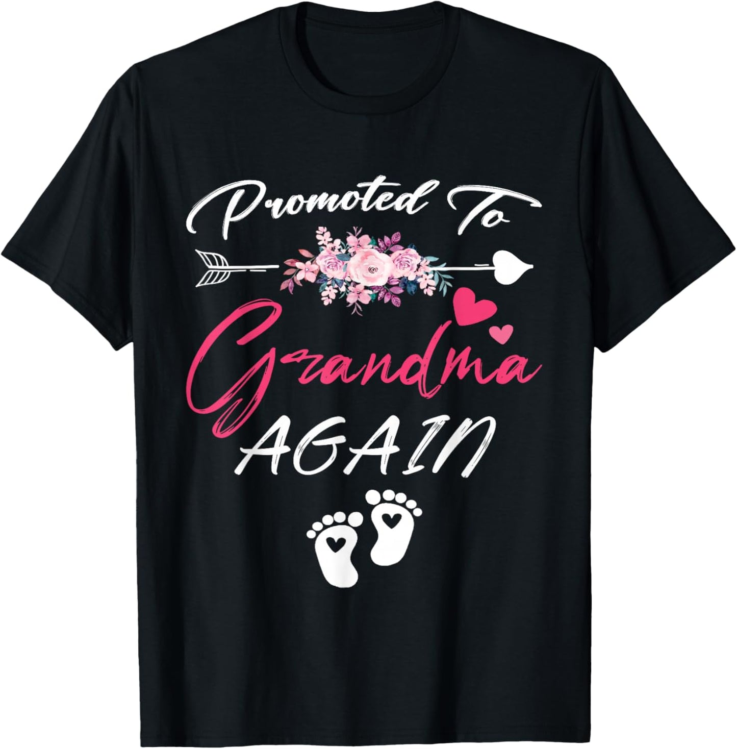 Funny Promoted to Grandma Again Soon to Be A Grandma Again T-Shirt - T-Shirt | Black