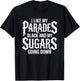 I Like My Parades Black and My Sugars Going Down Emo Goth T-Shirt - T-Shirt | Black