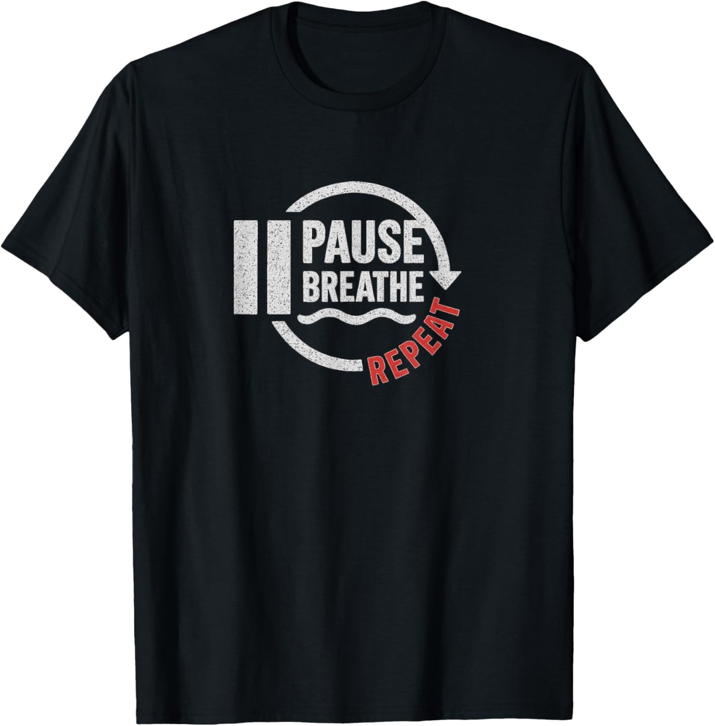 Pause Breathe Repeat Motivational Yoga Meditation Self-Care T-Shirt - T-Shirt | Black