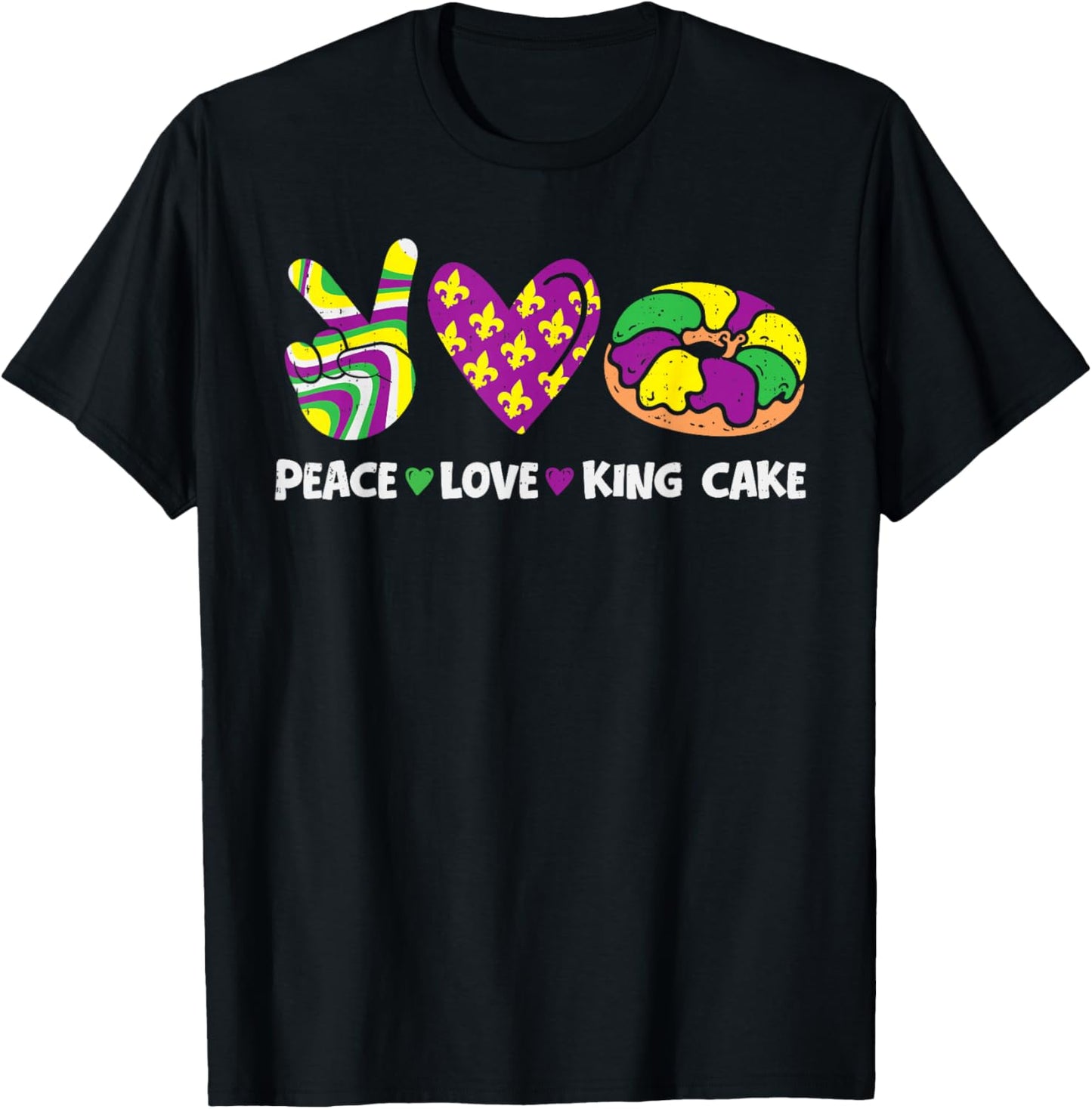 Peace Love King Cake Mardi Gras Carnival Women Girl Kids T-Shirt - T-Shirt | Black