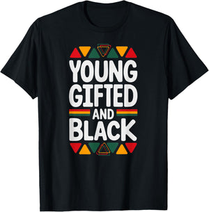 Young Gifted and Black History T-Shirt - T-Shirt | Black