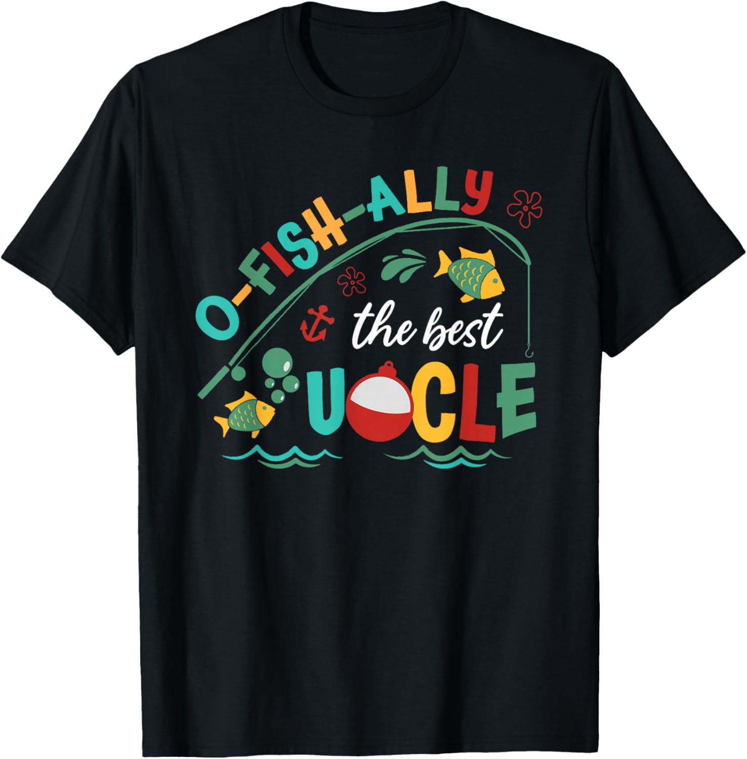 Ofishally The Best Uncle Fishing First Birthday Family T-Shirt - T-Shirt | Black