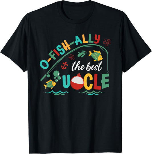 Ofishally The Best Uncle Fishing First Birthday Family T-Shirt - T-Shirt | Black