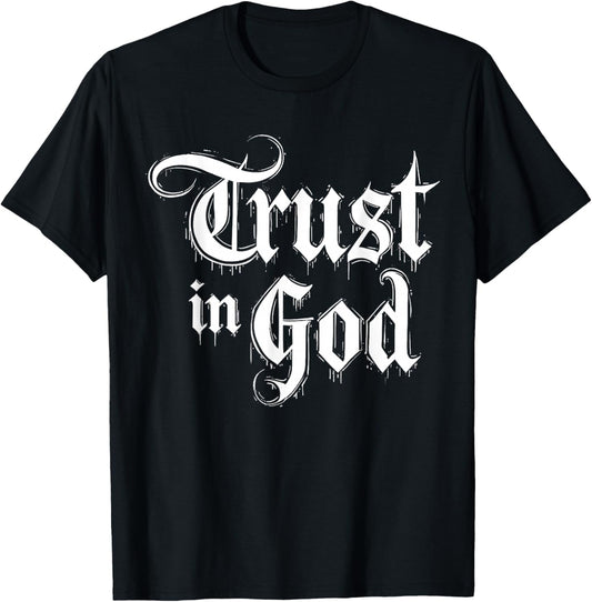 Trust in God T-Shirt - T-Shirt | Black
