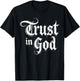 Trust in God T-Shirt - T-Shirt | Black