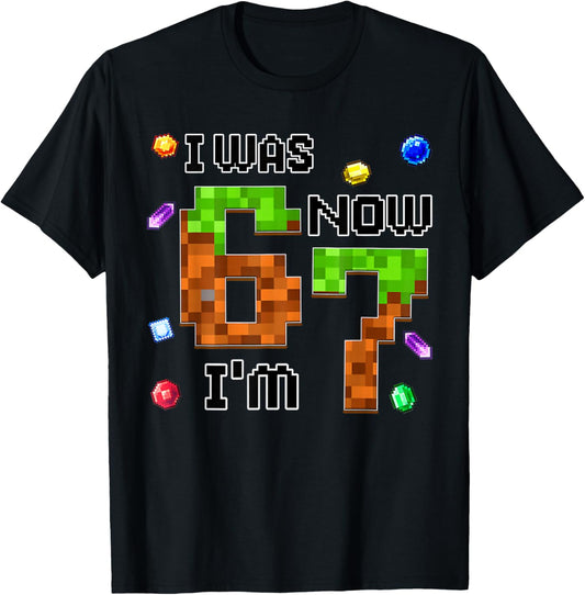 Funny Six Seven I was 6 Now I'm 7 Game Pixel 7th Birthday T-Shirt - T-Shirt | Black
