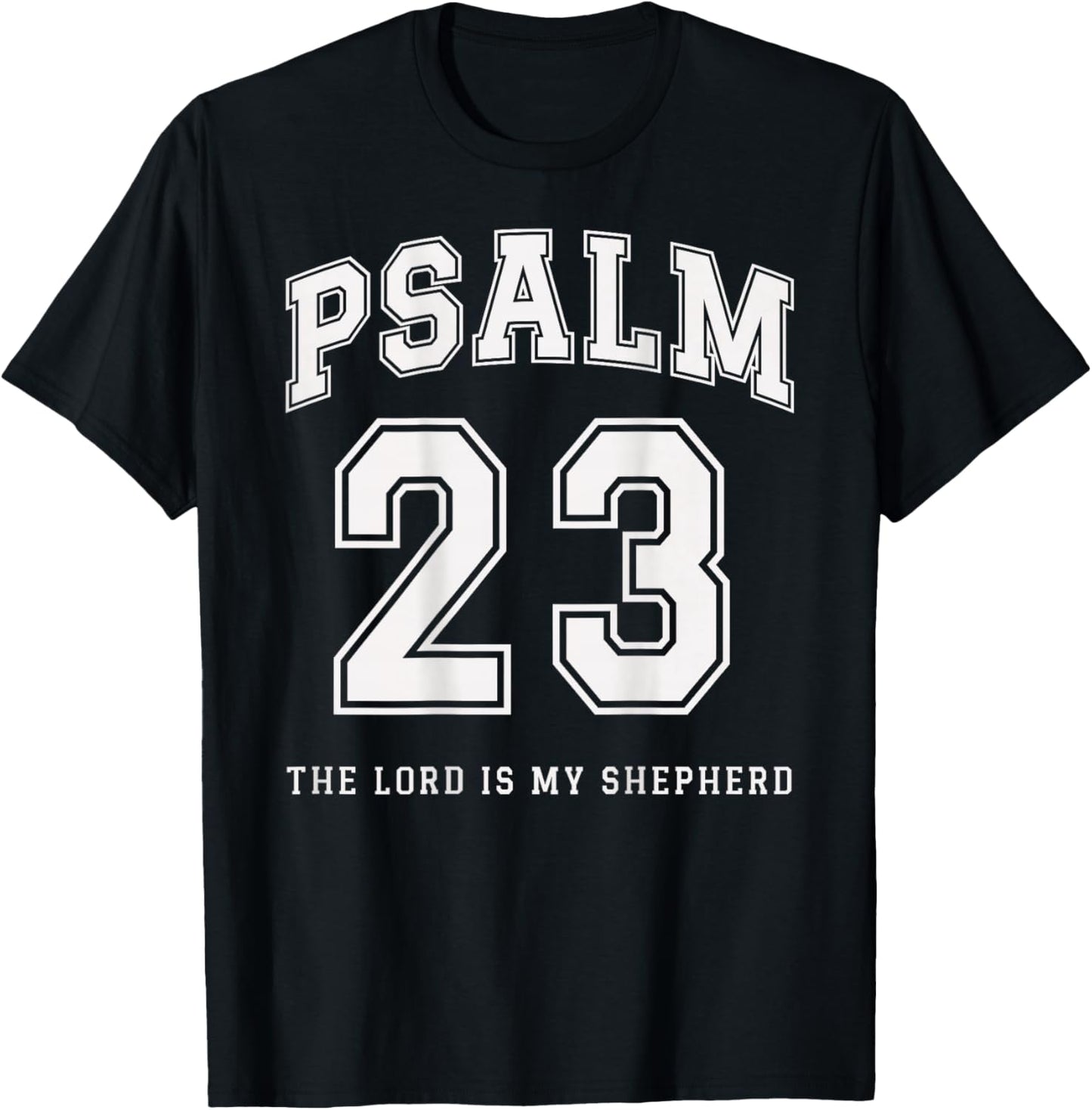 Psalm 23 Christian Varsity The Lord is My Shepherd Verse T-Shirt - T-Shirt | Black
