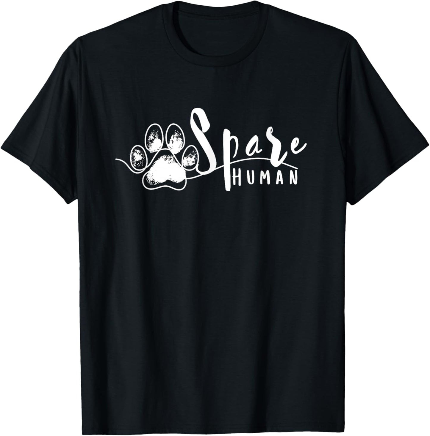 Spare Human Funny Pet Lover T-Shirt - T-Shirt | Black