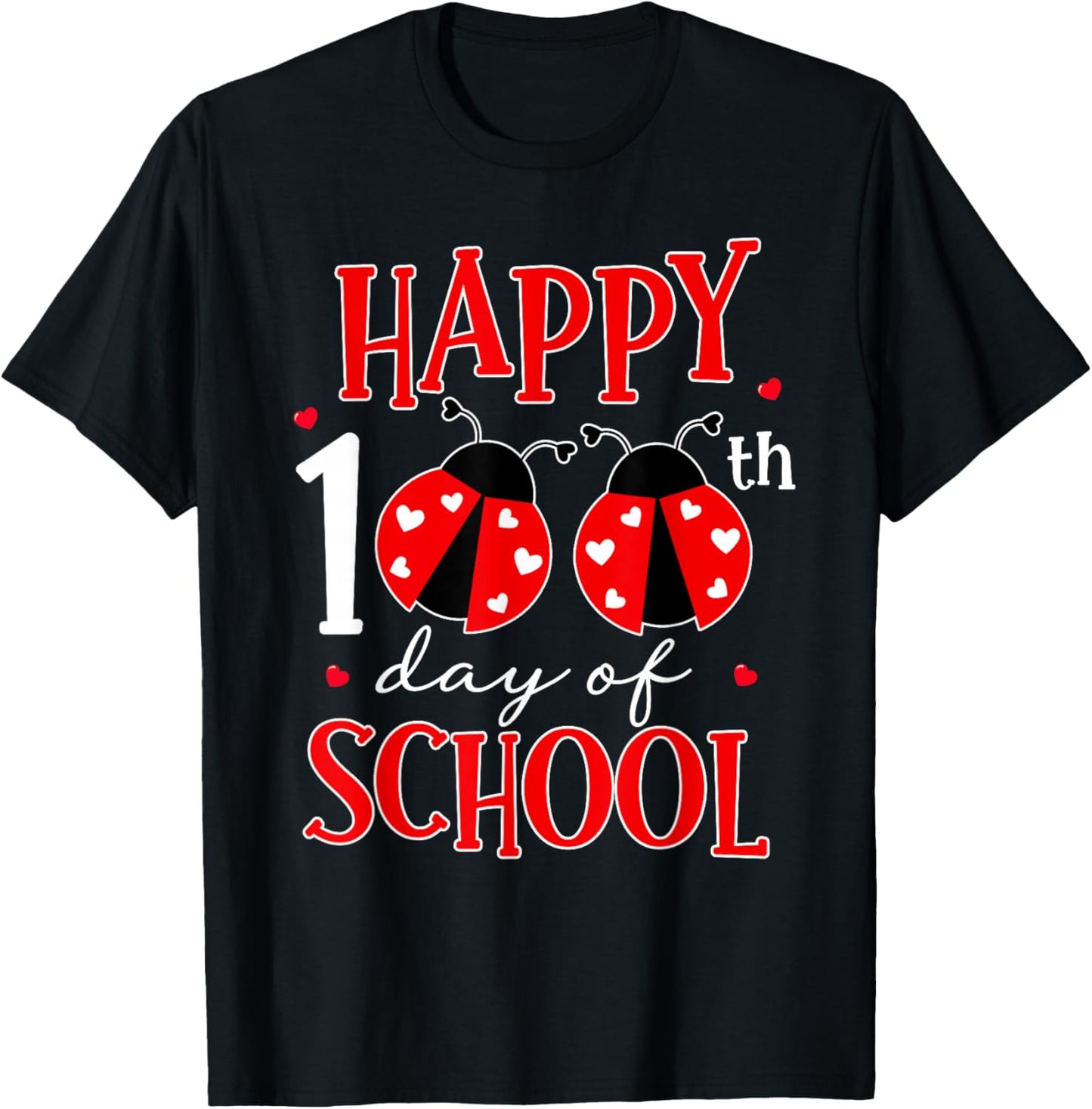 Happy 100th Day of School Ladybug Shirt 100 Days Smarter T-Shirt - T-Shirt | Black