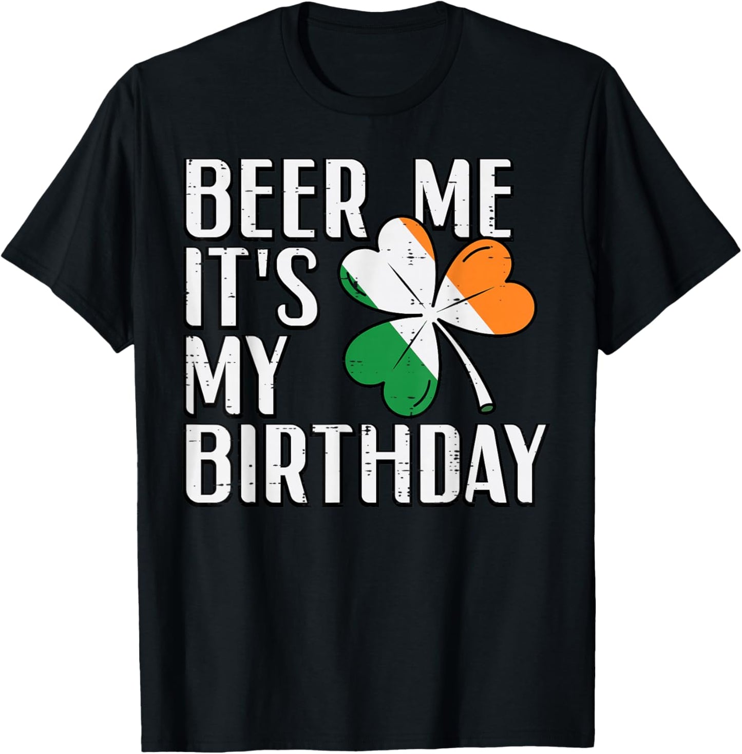 St Patricks Day Me Its My Birthday Saint Pattys Men Women T-Shirt - T-Shirt | Black