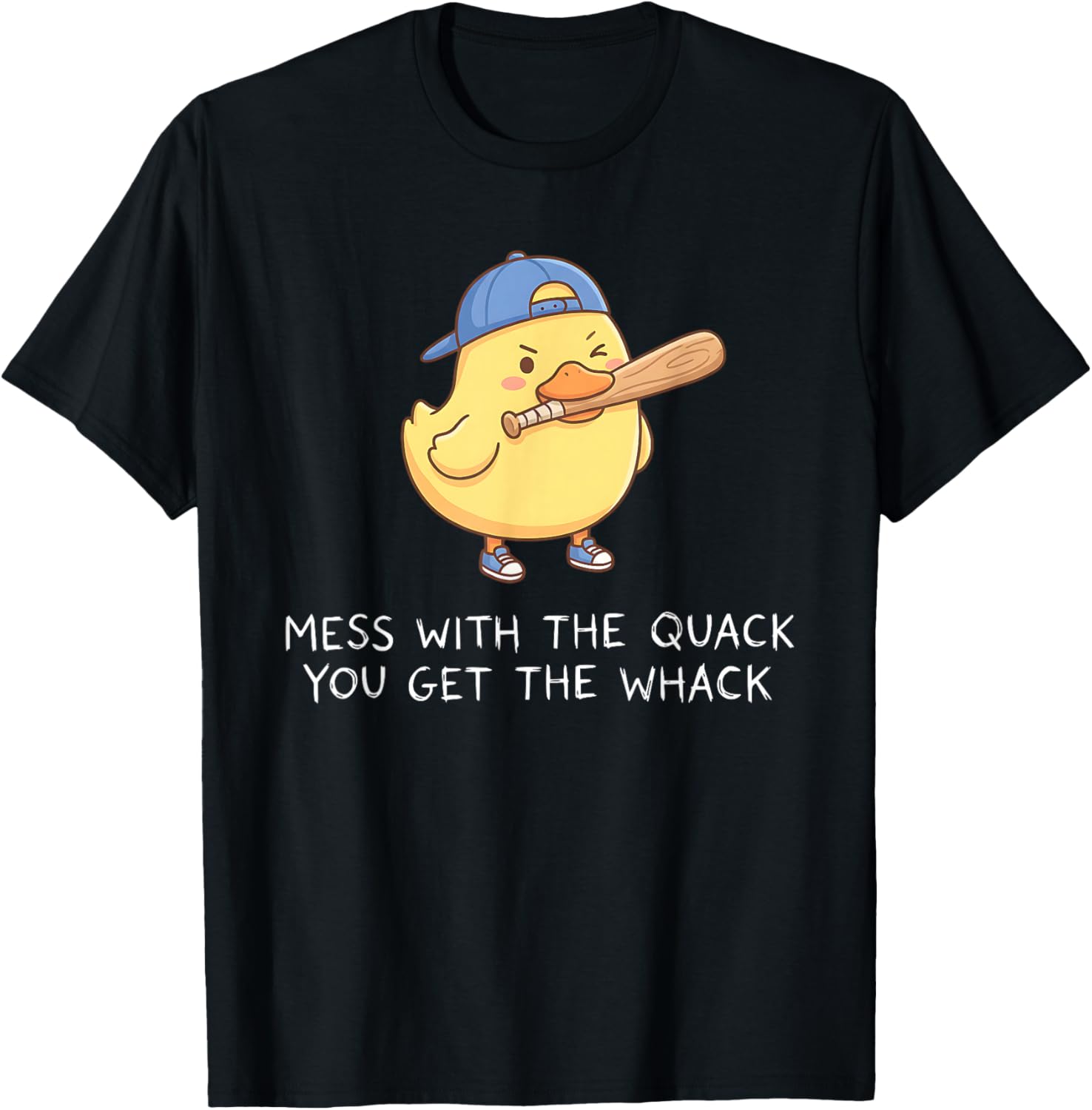 Goose Mess with The Quack You Get The Whack Funny Duck Meme T-Shirt - T-Shirt | Black