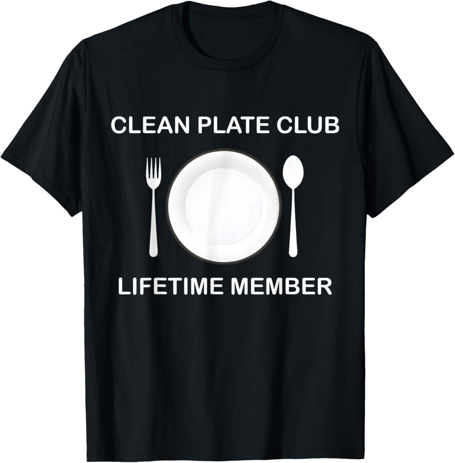 Clean Plate Club Lifetime Member Funny Food T-Shirt - T-Shirt | Black