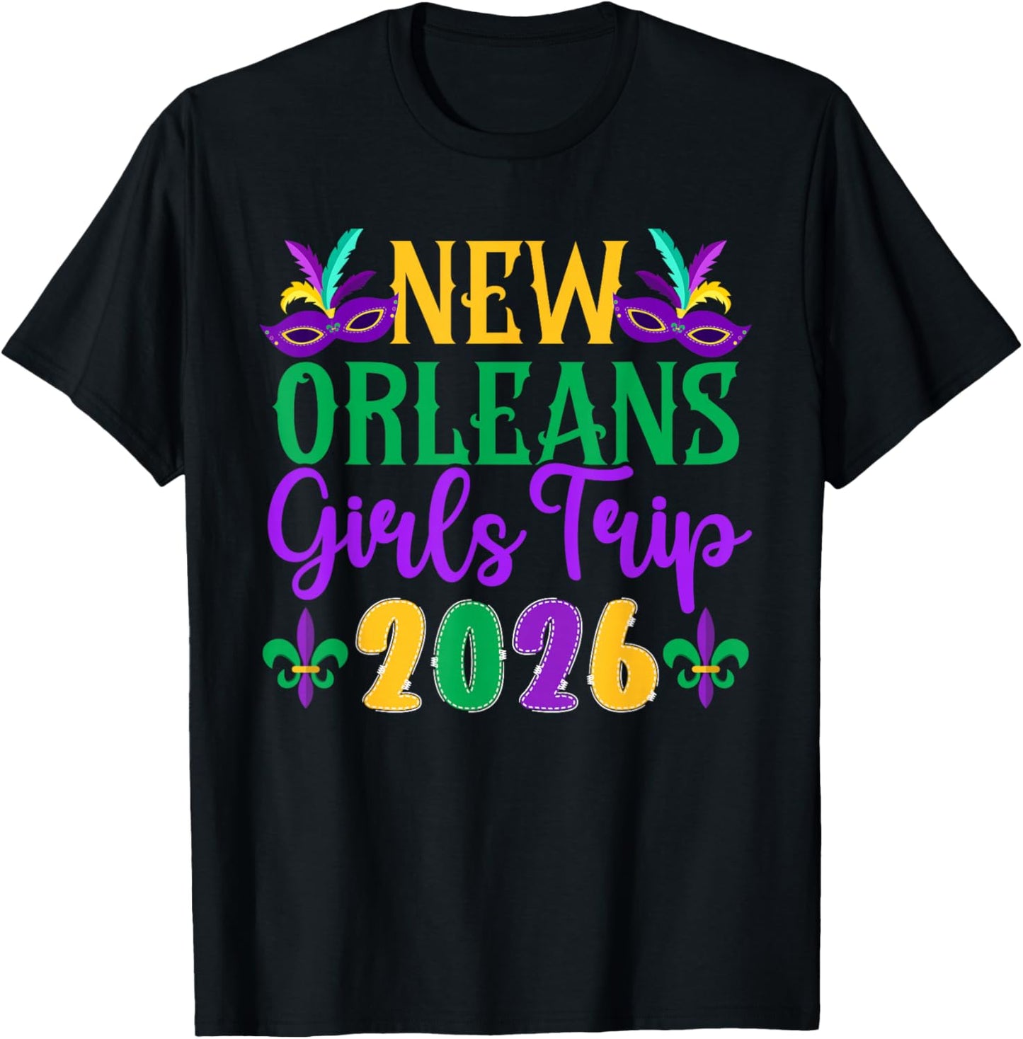 New Orleans Girls Trip 2026 Girls Vacation New Orleans T-Shirt - T-Shirt | Black